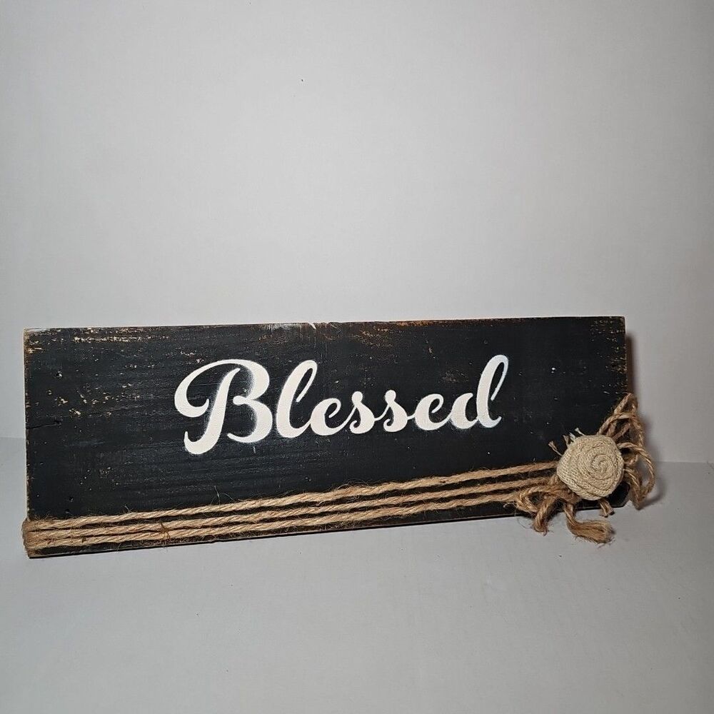 Handmade Blessed Standing Sign Farmhouse Inspiration